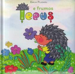 Tepus e frumos - Emilia Plugaru (ISBN: 9789975355841)