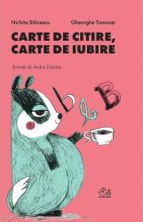 Carte de citire, carte de iubire - Nichita Stanescu, Gheorghe Tomozei (ISBN: 9786060866466)