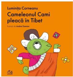 Cameleonul Cami pleacă în Tibet (ISBN: 9786303210803)