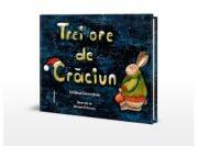 Trei ore de Craciun (editia a doua cartonata) - Catalina Gheorghian (ISBN: 9786303010298)
