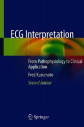 ECG Interpretation - Fred Kusumoto (ISBN: 9783030403409)