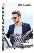 Sfidand legile iubirii, Vol. 3, Iubeste-ma, te provoc! - Sara M. Pachia (ISBN: 9786306503926)