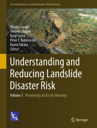 Understanding and Reducing Landslide Disaster Risk: Volume 3 Monitoring and Early Warning (ISBN: 9783030603106)