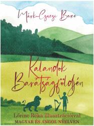 Kalandok Barátságföldjén (ISBN: 9786150180960)