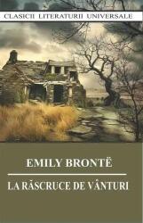 La rascruce de vanturi - Emily Bronte (ISBN: 9786060911135)