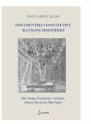 Documentele constitutive ale francmasoneriei (ed. a 2-a) - Ioan Gabriel Dalea (ISBN: 9786069569528)