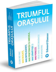 Triumful orașului (ISBN: 9786067225587)