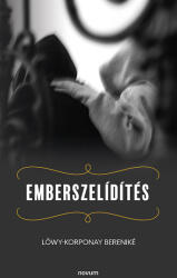 Emberszelídítés (ISBN: 9783991461272)