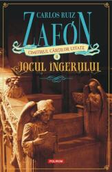 Jocul ingerului (editia 2023) - Carlos Ruiz Zafon (ISBN: 9789734695454)