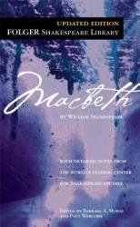 Macbeth - William Shakespeare, Barbara A. Mowat, Paul Werstine (2006)