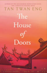 House of Doors - Tan Twan Eng (ISBN: 9781838858292)