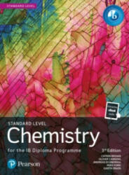 Pearson Chemistry for the IB Diploma Standard Level - Catrin Brown, Mike Ford, Oliver Canning, Andreas Economou, Garth Irwin (ISBN: 9781292427690)