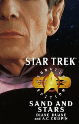 Star Trek: Signature Edition: Sand and Stars - Diane Duane (2012)