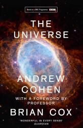 The Universe: The book of the BBC TV series presented by Professor Brian Cox (ISBN: 9780008389352)