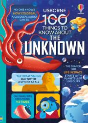 100 THINGS TO KNOW ABOUT THE UNKNOWN (ISBN: 9781803705286)