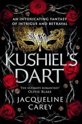 Kushiel´s Dart: A Fantasy Romance Full of Magic and Desire (ISBN: 9781035007608)