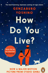 How Do You Live? - Genzaburo Yoshino (ISBN: 9781846046469)