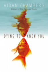 Dying to Know You (2013)