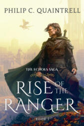 Rise of the Ranger - Philip C. Quaintrell (ISBN: 9781916610002)