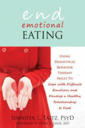 End Emotional Eating - Jennifer Taitz (2012)