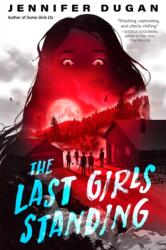 The Last Girls Standing (ISBN: 9780593532072)