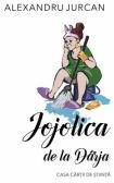 Jojolica de la Darja - Alexandru Jurcan (ISBN: 9786061721696)