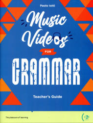 Paolo Iotti: Music Videos for Grammar - Teacher's Guide (ISBN: 9788853639912)
