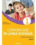 Comunicare in limba romana. Caiet de lucru clasa 1 - Mirela Ilie (ISBN: 9786306530205)