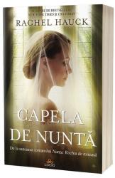 Capela de nunta - Rachel Hauck (ISBN: 9786303030937)