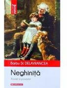 Neghinita. Basme si povestiri - Barbu Stefanescu-Delavrancea (ISBN: 9786064616081)