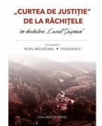 Curtea de Justitie de la Rachitele - in dezbatere Cazul Susman - Teodor Boc, Teofil Rachiteanu (ISBN: 9786061721825)