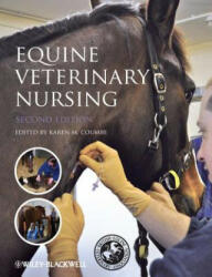Equine Veterinary Nursing 2e - Karen Coumbe (2012)