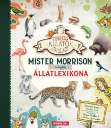 Mister Morrison mágikus állatlexikona (2023)