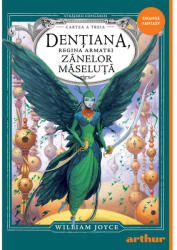Dențiana, Regina Armatei Zânelor Măseluță (ISBN: 9786067109771)
