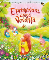 E primavara, draga Veverita - Giuditta Campello (ISBN: 9786064414823)
