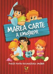 Marea carte a emotiilor (ISBN: 9789737149305)