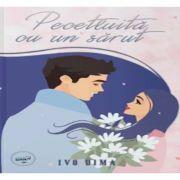 Pecetluita cu un sarut - Ivo Dima (ISBN: 9786306545056)