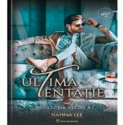 Vecini Volumul 7, Ultima tentatie - Hanna Lee (ISBN: 9786306545490)