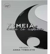 Yin&Yang Volumul 1, Femeia care te iubea - Anna Tyboleyn (ISBN: 9786306545728)