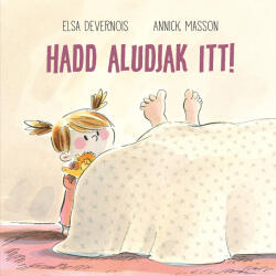 Hadd aludjak itt! (2023)
