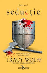 Crave Vol. 4 Seductie, Tracy Wolff - Editura Corint (ISBN: 9786069740309)
