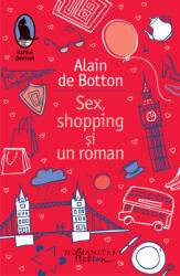 Sex, shopping și un roman (ISBN: 9786060972839)