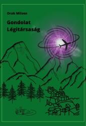 Gondolat Légitársaság (ISBN: 9786150171524)