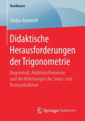 Didaktische Herausforderungen Der Trigonometrie - Stefan Korntreff (ISBN: 9783658196134)