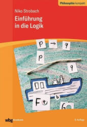 Einführung in die Logik - Niko Strobach, Niko Strobach, Dieter Schönecker (ISBN: 9783534270606)