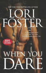 When You Dare / Hard Knocks - Lori Foster (ISBN: 9780373789054)