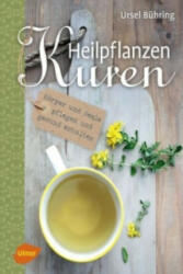 Heilpflanzen-Kuren - Ursel Bühring (ISBN: 9783800108145)