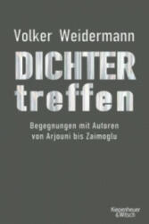 Dichter treffen - Volker Weidermann (ISBN: 9783462048964)