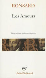 Les amours - Pierre De Ronsard, P. Ronsard (ISBN: 9782070321346)