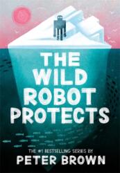 The Wild Robot Protects (ISBN: 9781800784567)